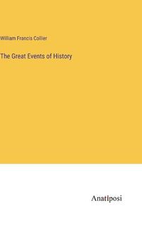 Cover image for The Great Events of History