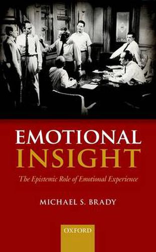 Cover image for Emotional Insight: The Epistemic Role of Emotional Experience