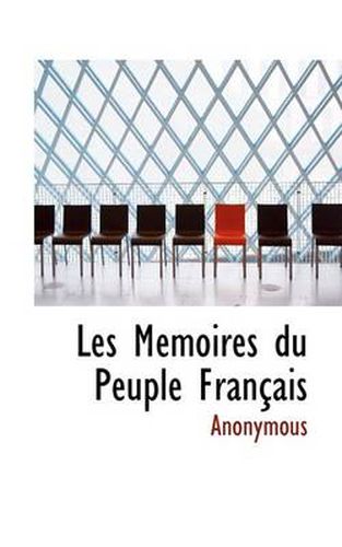 Cover image for Les M Moires Du Peuple Fran Ais