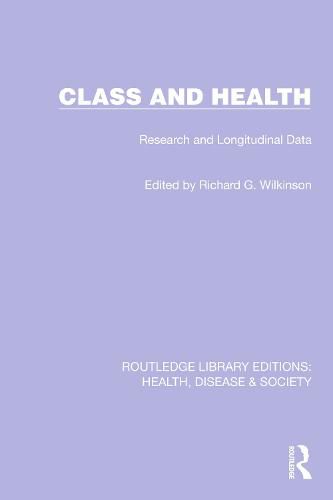 Class and Health: Research and Longitudinal Data