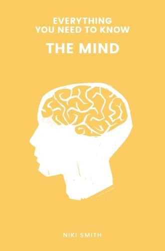Cover image for Everything You Need to Know: The Mind