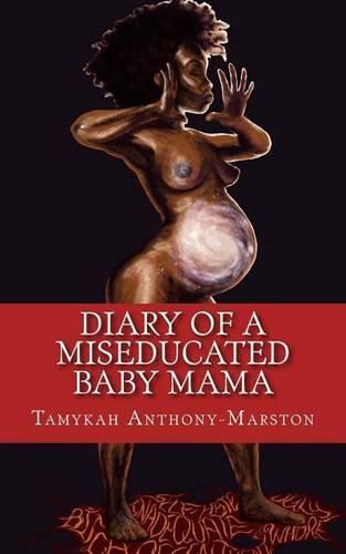 Cover image for Diary of a MisEducated Baby Mama