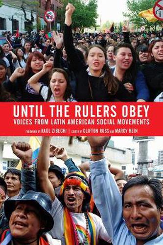 Cover image for Until The Rulers Obey: Voices from Latin American Social Movements