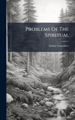 Cover image for Problems Of The Spiritual
