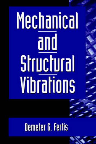 Cover image for Mechanical and Structural Vibrations