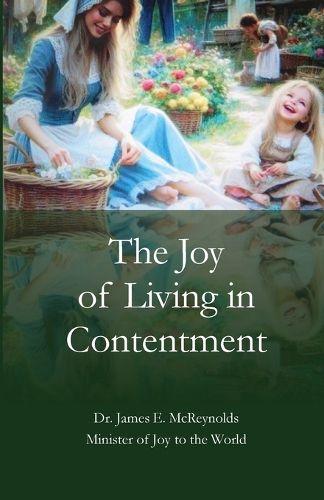 Cover image for The Joy of Living with Contentment