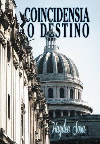 Cover image for Coincidensia O Destino