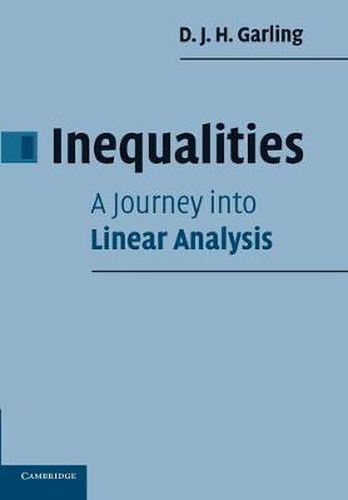 Cover image for Inequalities: A Journey into Linear Analysis