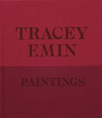 Cover image for Tracey Emin Paintings