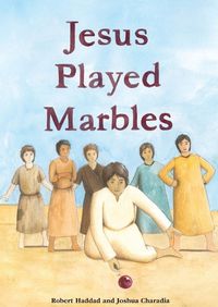 Cover image for Jesus Played Marbles