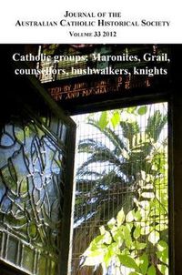 Cover image for Journal of the Australian Catholic Historical Society. Volume 33 (2012)