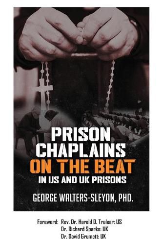 Cover image for Prison Chaplains on the Beat in US and UK Prisons