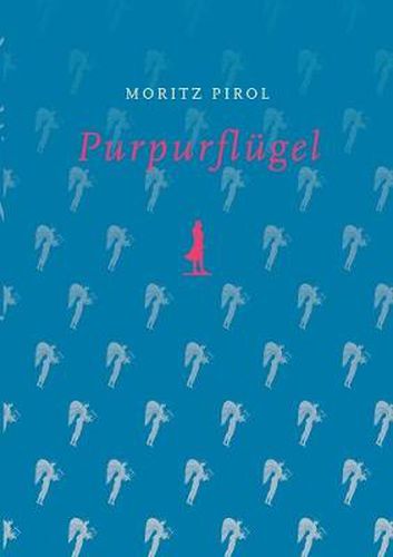 Cover image for Purpurflugel: Prosanetze auf den Spuren von Brief- und Schelmenroman