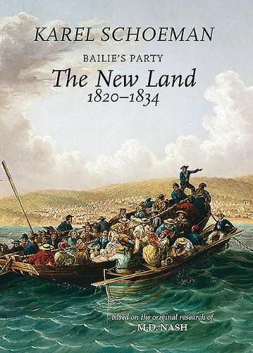 Cover image for Bailie's Party: The New Land, 1820-1834: Book 2