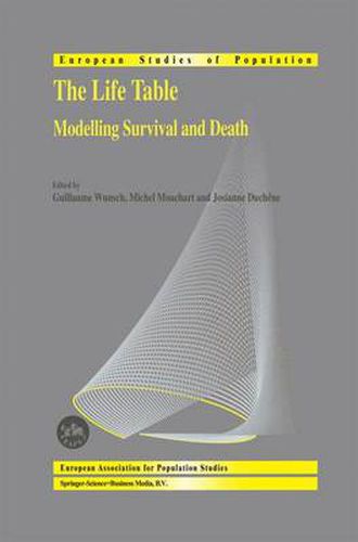 Cover image for The Life Table: Modelling Survival and Death