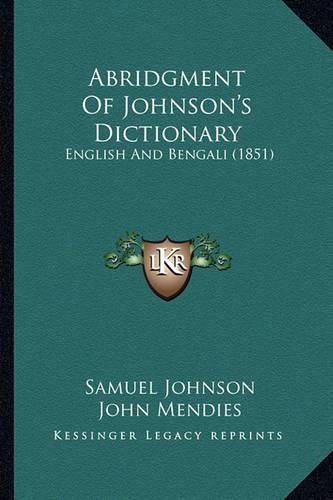 Cover image for Abridgment of Johnson's Dictionary: English and Bengali (1851)