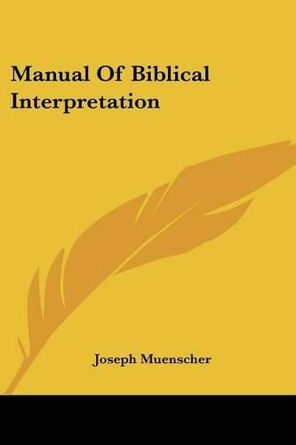 Cover image for Manual Of Biblical Interpretation