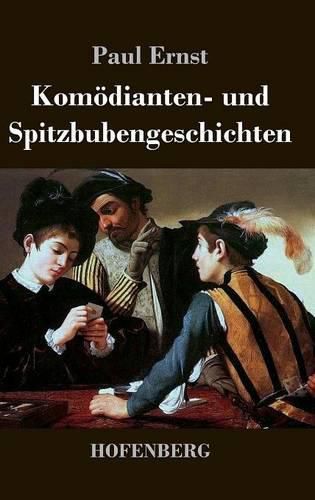 Komoedianten- und Spitzbubengeschichten