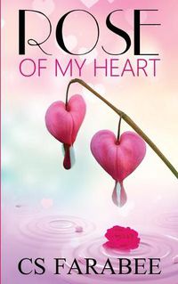 Cover image for Rose Of My Heart