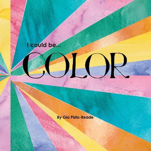 Cover image for I Could Be...Color