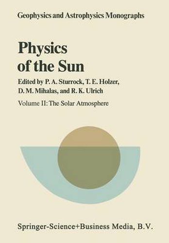 Cover image for Physics of the Sun: Volume II: The Solar Atmosphere
