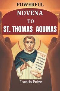 Cover image for Powerful Novena to St. Thomas Aquinas