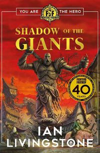 Cover image for Fighting Fantasy: Shadow of the Giants