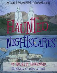 Cover image for Haunted Nightscares: An Adult Paranormal Coloring Book