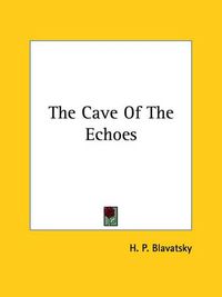 Cover image for The Cave of the Echoes