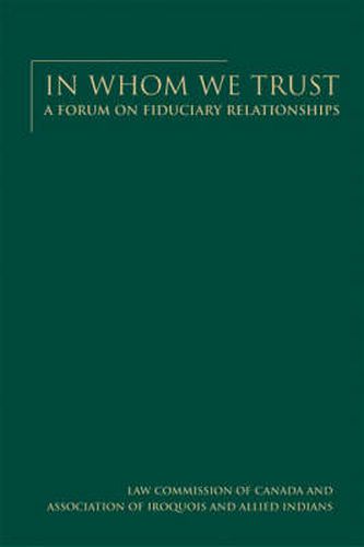 Cover image for In Whom We Trust: A forum on fiduciary relationships