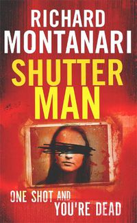 Cover image for Shutter Man