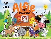 Cover image for Alfie at Soca Farm
