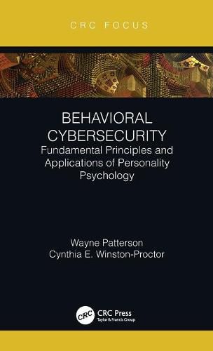 Behavioral Cybersecurity: Fundamental Principles and Applications of Personality Psychology