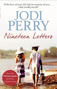 Cover image for Nineteen Letters: A beautiful love story that will take your breath away