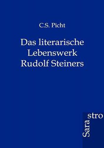 Cover image for Das Literarische Lebenswerk Rudolf Steiners