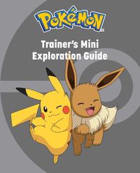 Cover image for Pokemon: Trainer's Mini Exploration Guide