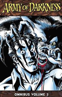 Cover image for Army of Darkness Omnibus Volume 3