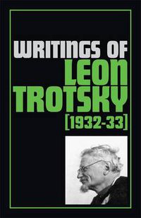 Cover image for Writings of Leon Trotsky (1932-33)