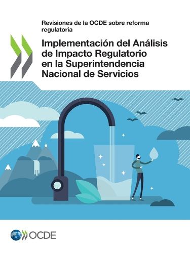 Cover image for Implementacion del Analisis de Impacto Regulatorio en la Superintendencia Nacional de Servicios de Saneamiento del Peru
