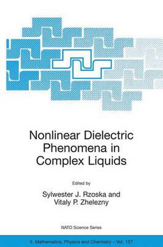 Cover image for Nonlinear Dielectric Phenomena in Complex Liquids