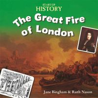 Cover image for Start-Up History: The Great Fire of London