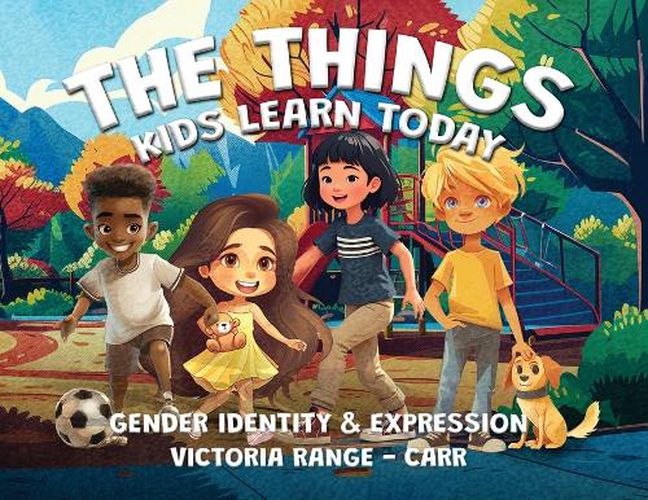 Cover image for The Things Kids Learn Today