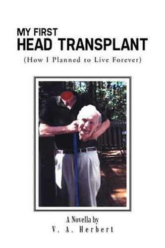 Cover image for My First Head Transplant