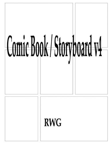 Cover image for Comic Book / Storyboard v4: 200 Pages 8.5 X 11