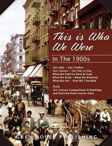 Cover image for This is Who We Were: In the 1900s