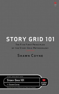 Cover image for Story Grid 101