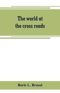 Cover image for The world at the cross roads