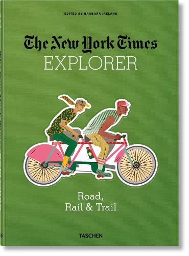 Cover image for The New York Times Explorer. Road, Rail & Trail