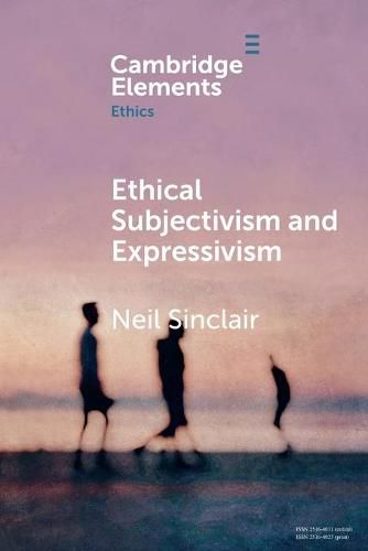 Cover image for Ethical Subjectivism and Expressivism