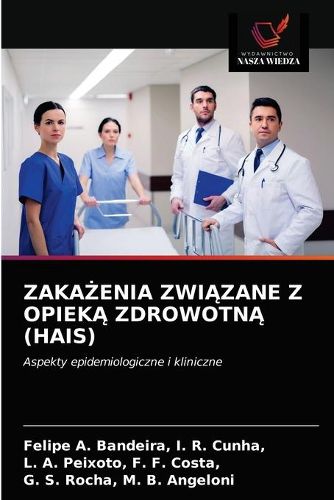 Zaka&#379;enia Zwi&#260;zane Z Opiek&#260; Zdrowotn&#260; (Hais)